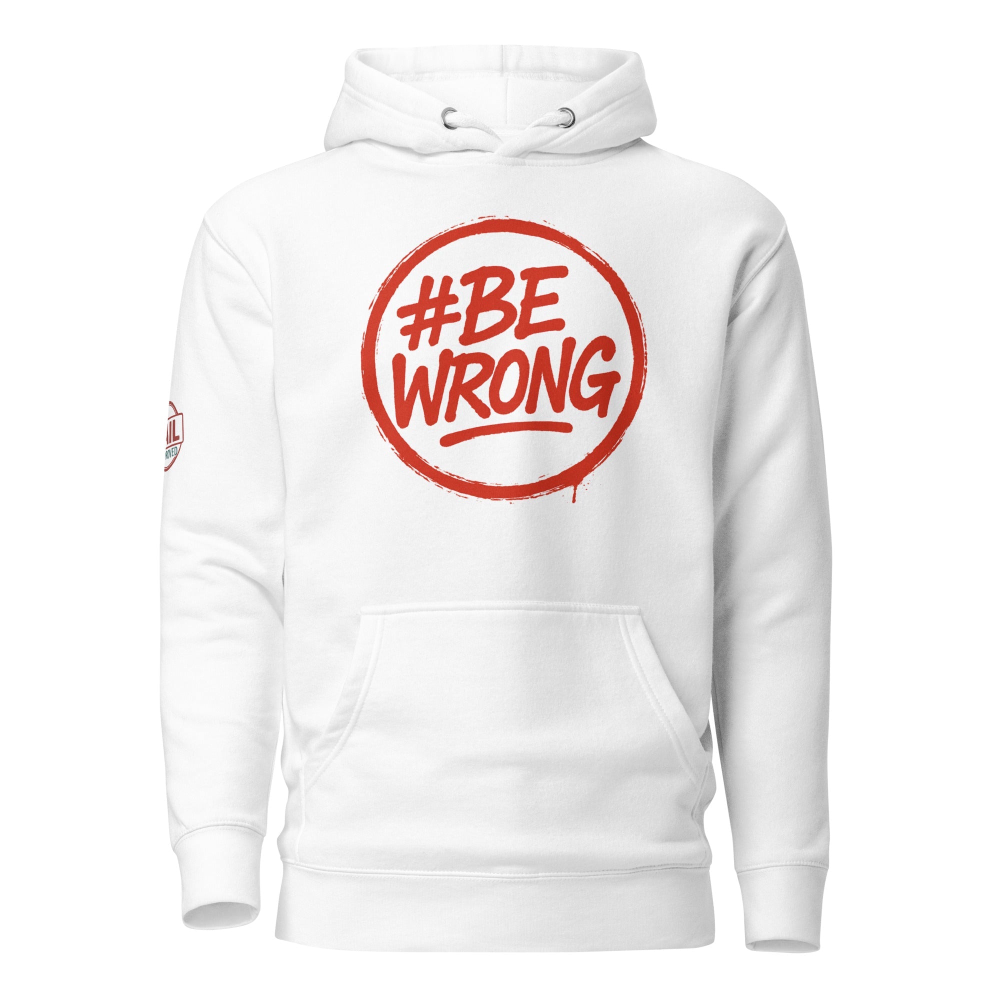 #BEWRONG - FAIL Streetwear