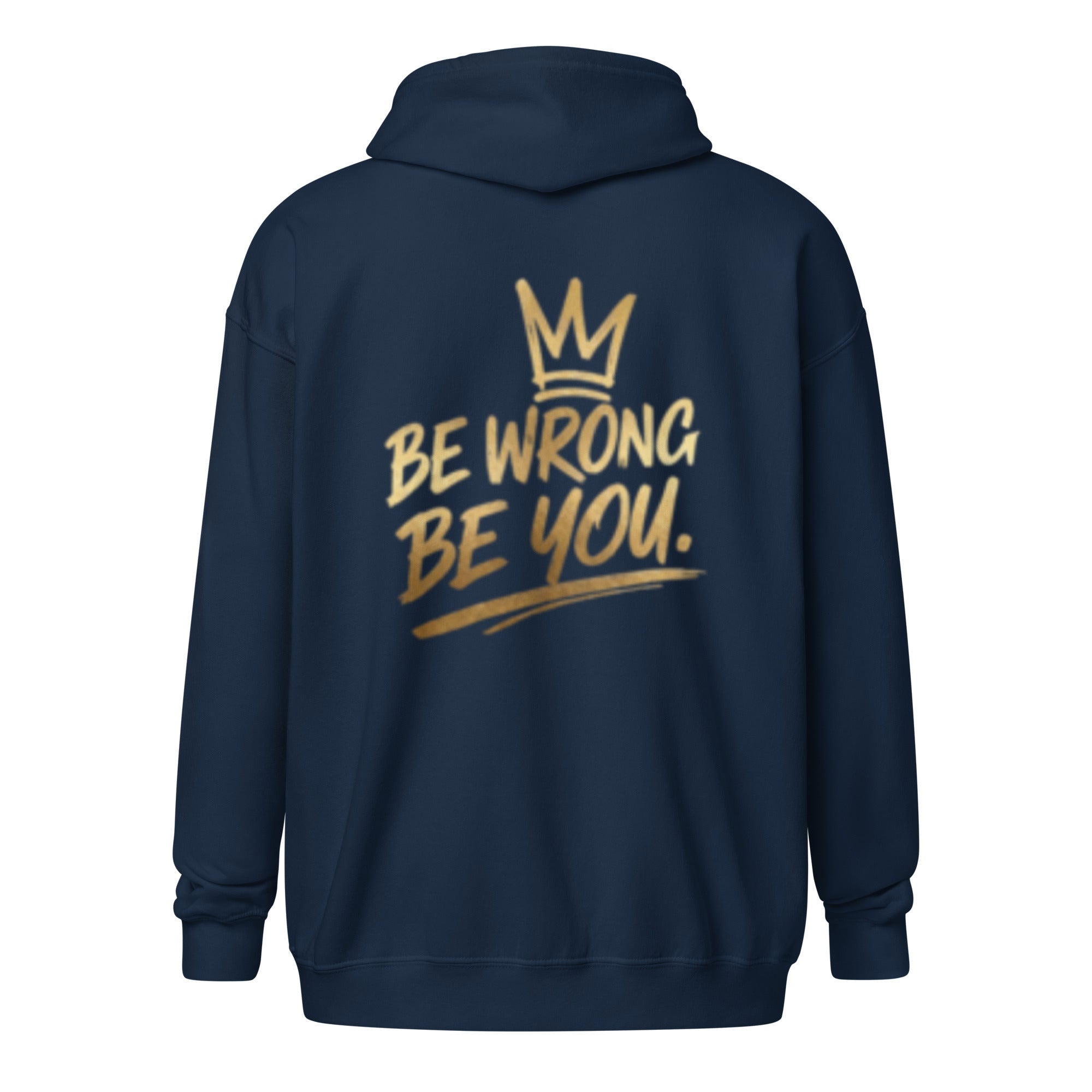 BE WRONG - BE YOU