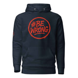 Felpa Bewrong Streetwear 🔴 | FAIL – Cotone Premium, Comfort e Stile