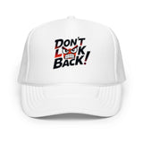 Cappello foam trucker Don’t Look Back! 🧢🔥