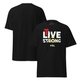 T-shirt unisex LIVE STRONG – Colori intensi