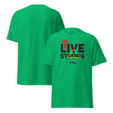 LIVE STRONG Unisex T-shirt – Light colors
