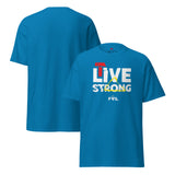 T-shirt unisex LIVE STRONG – Colori intensi