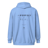 "Imperfect but Real" zip-up hoodie