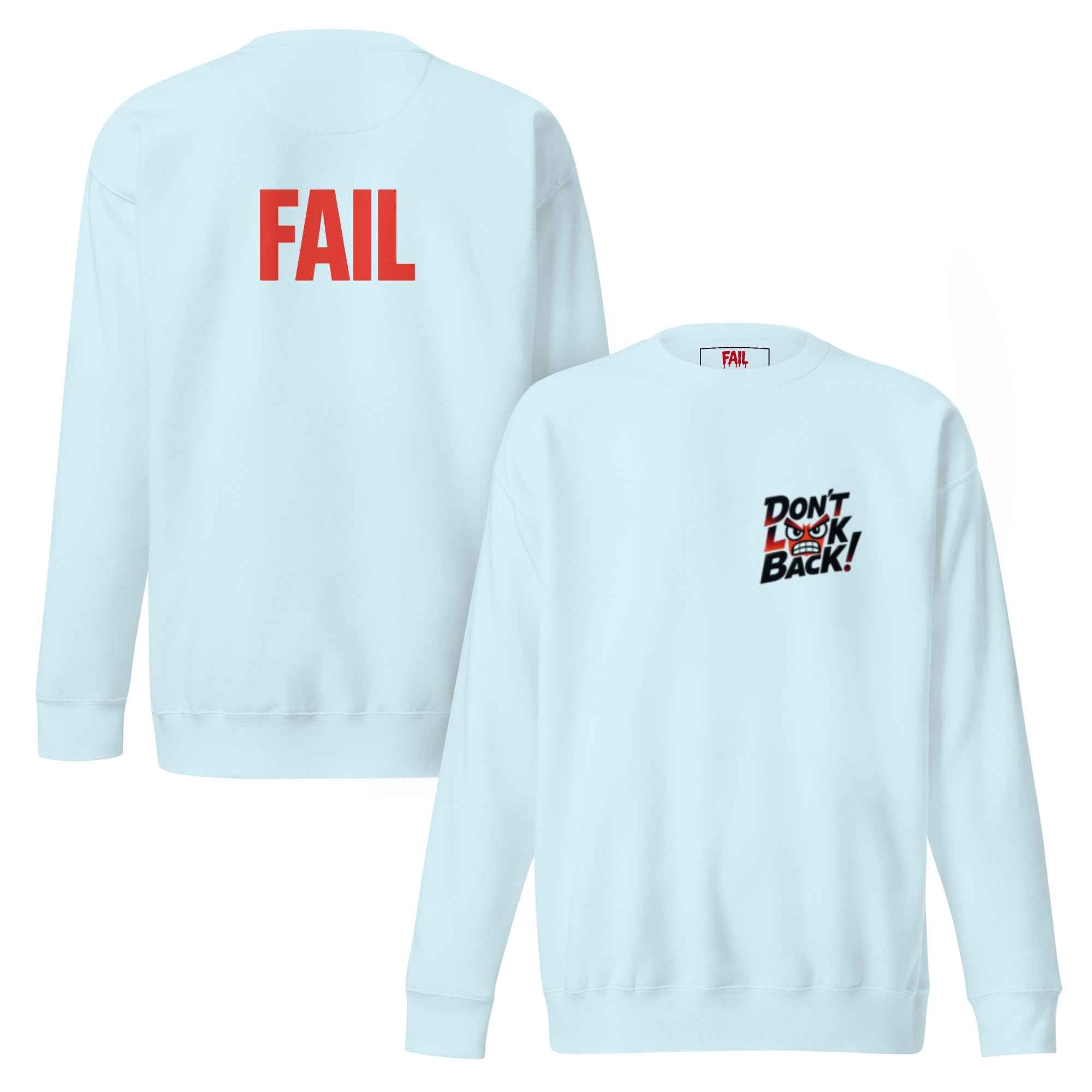 Felpa premium unisex "Don't look back!"